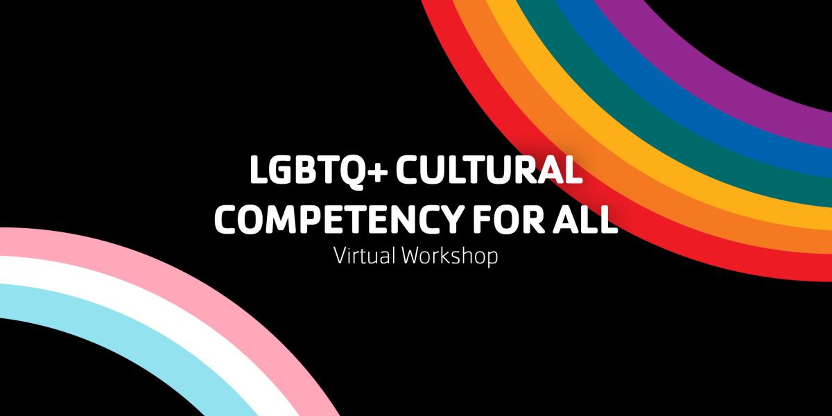 LGBTQ+ Cultural Competency For All | YMCA OF CENTRAL NEW YORK
