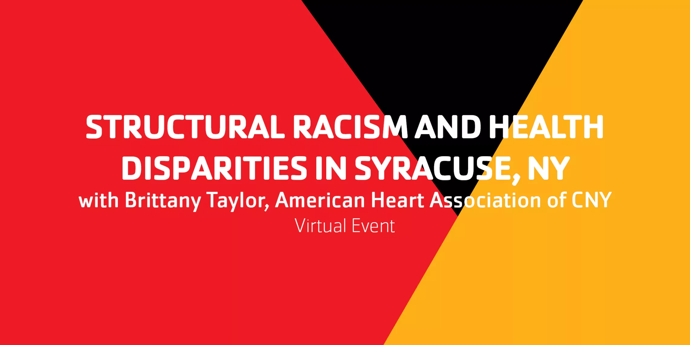 Structural Racism and Health Disparities in Syracuse, NY