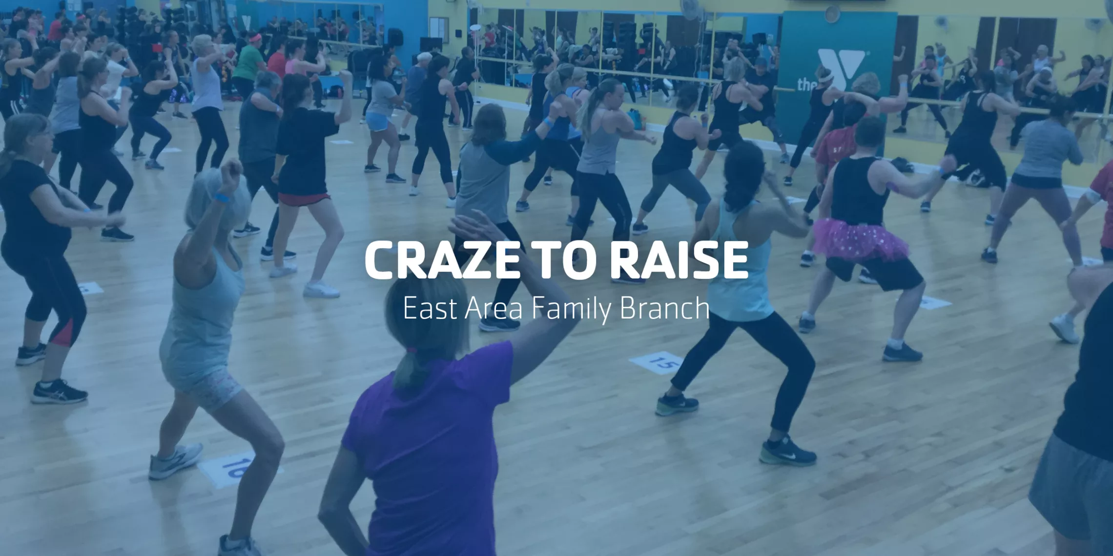 Craze to Raise, East Area Family Branch