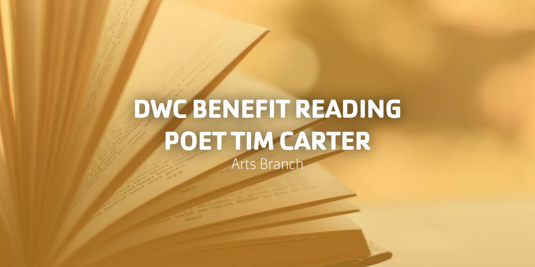 DWC Benefit with Poet Tim Carter | Arts Branch