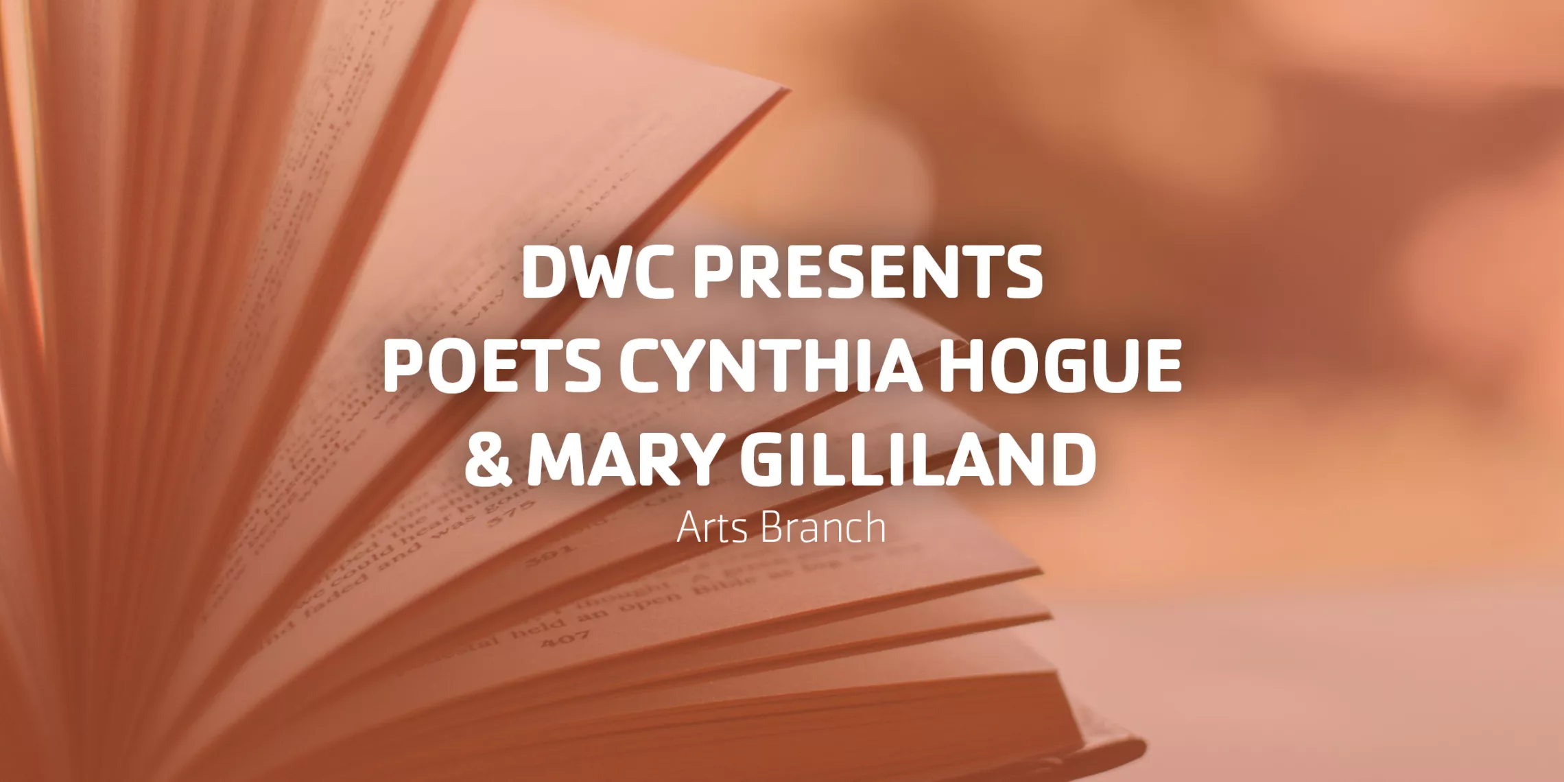 DWC Presents Poets Cynthia Hogue & Mary Gilliland
