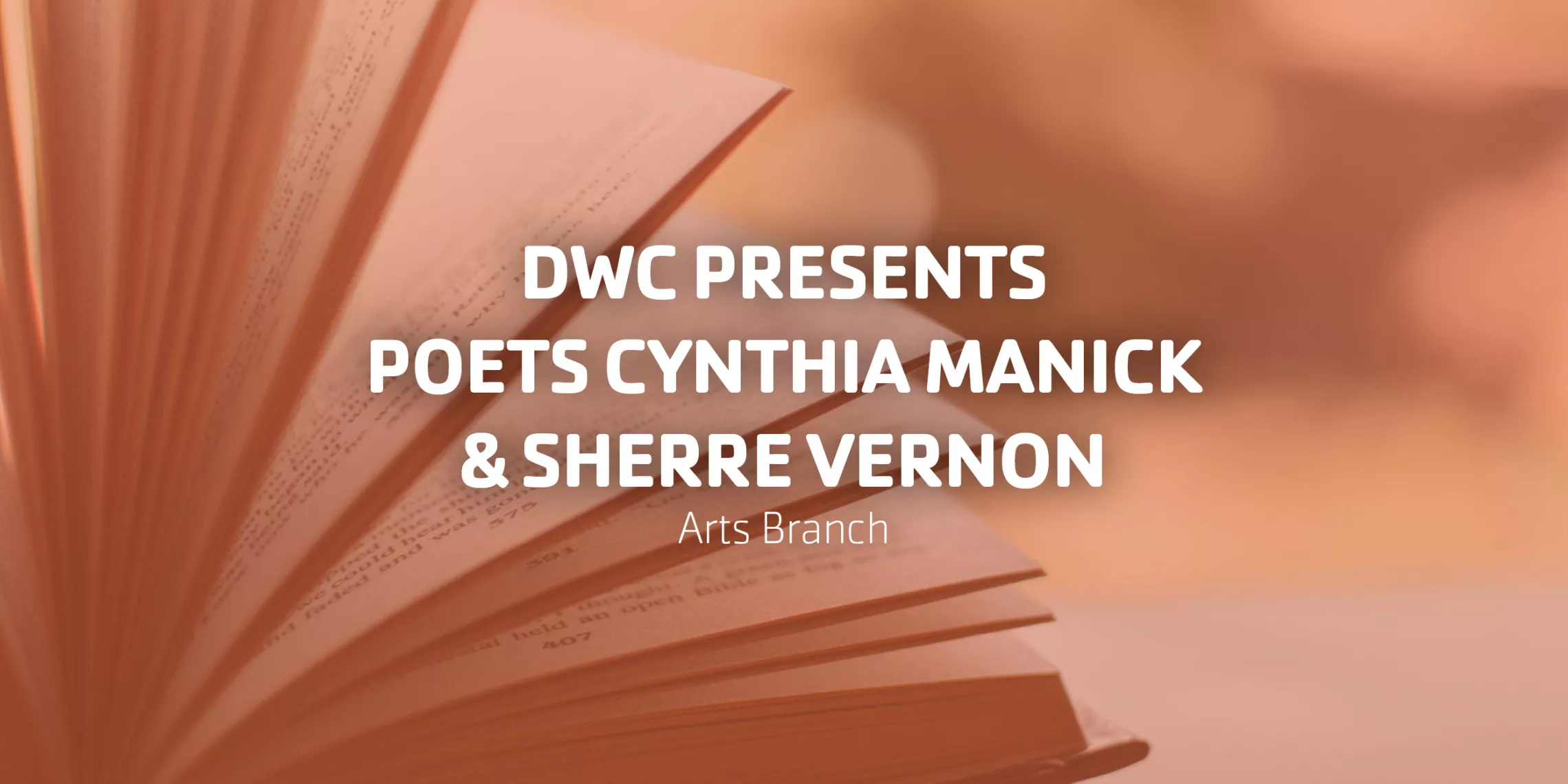 DWC Presents Poets Cynthia Manick & Sherre Vernon | Arts Branch