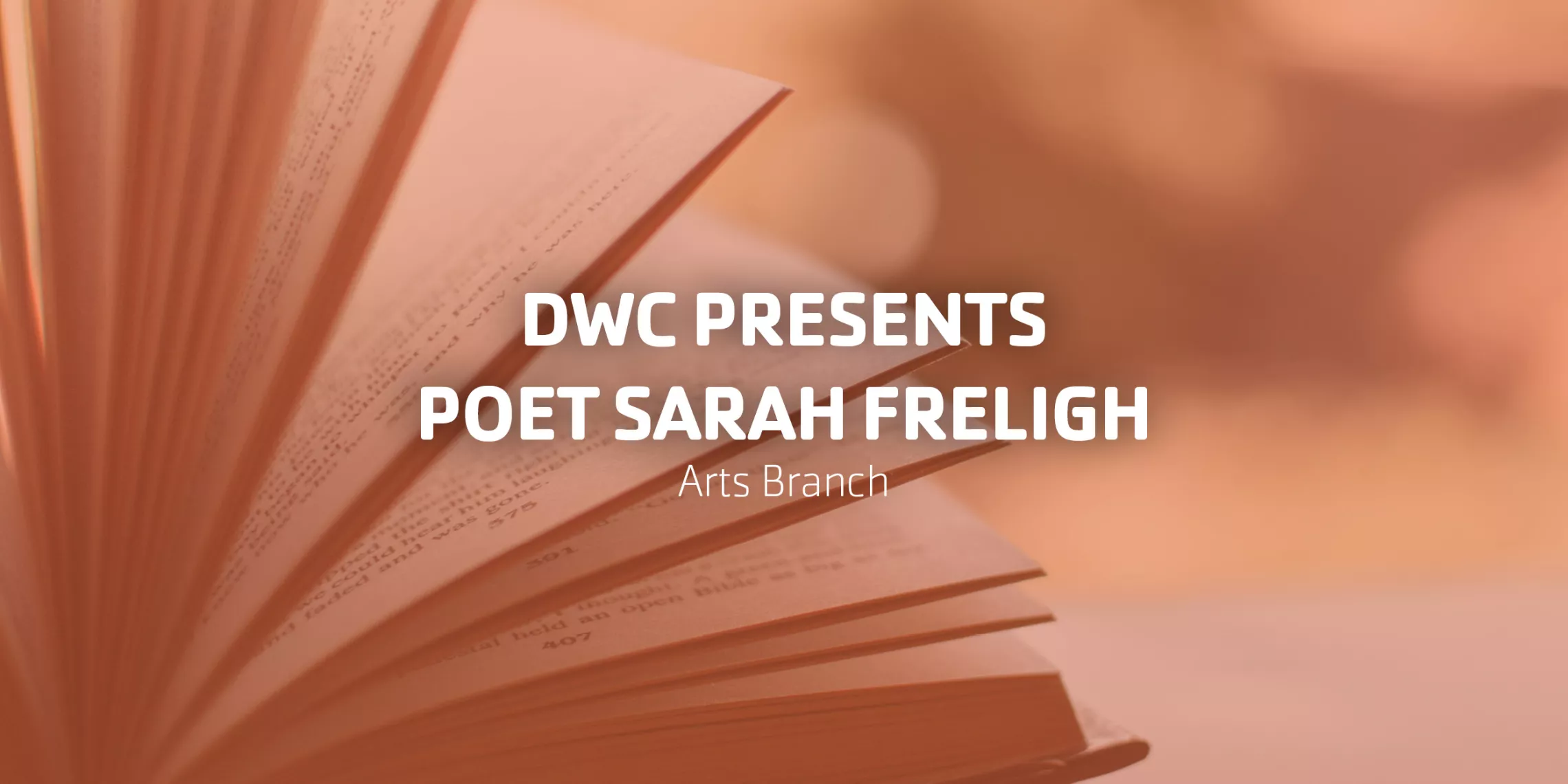 DWC Presents Visiting Poet Sarah Freligh | Arts Branch