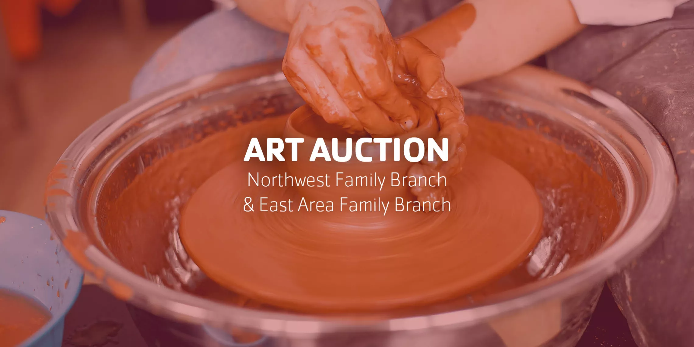 Art Auction | Northwest Family Branch & East Area Family Branch