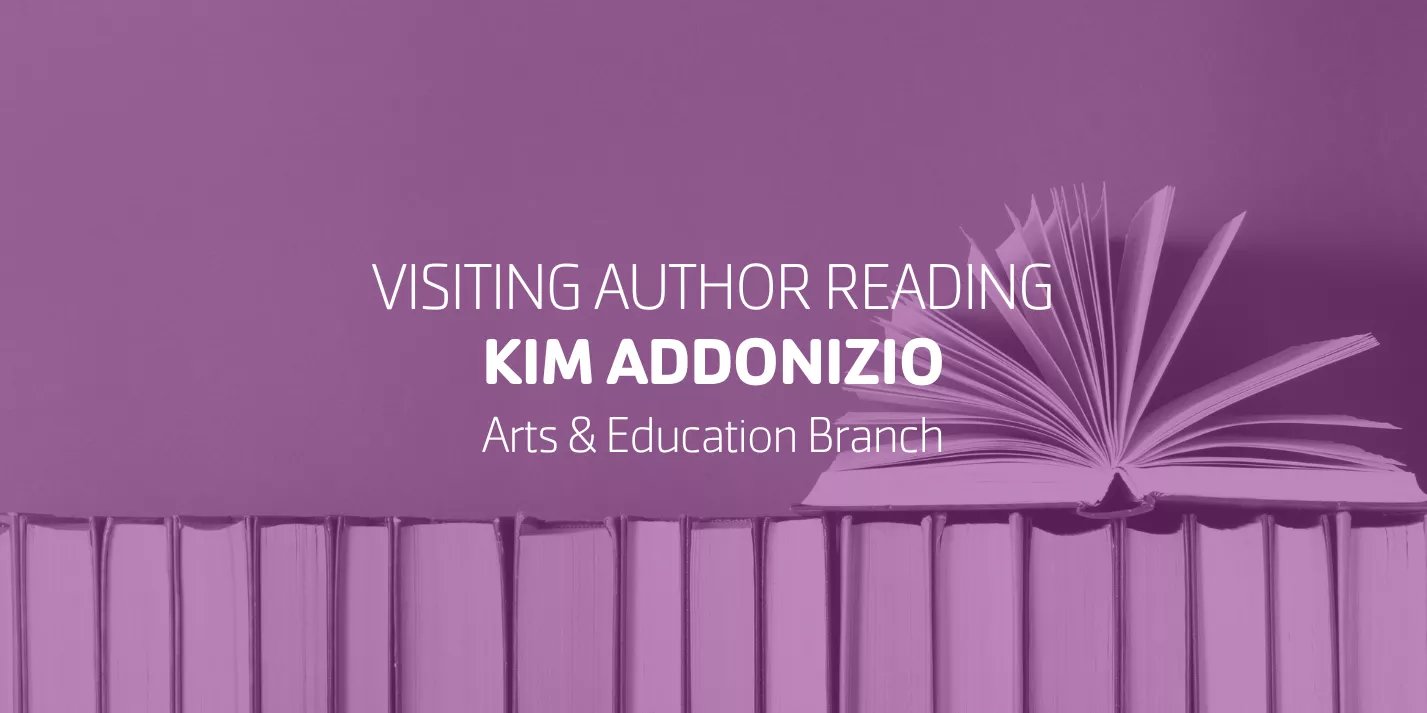 Visiting Author Reading Kim Addonizio