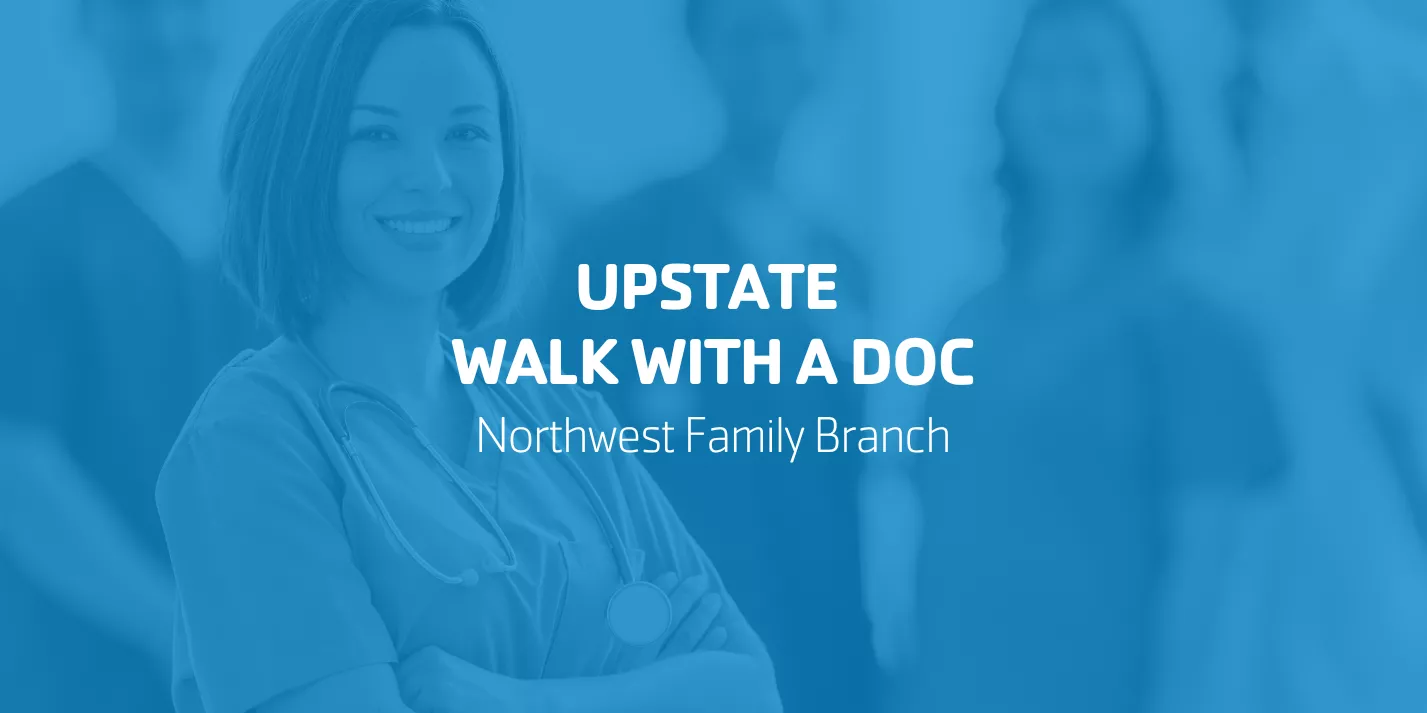 Walk With A Doc | Northwest Family Branch