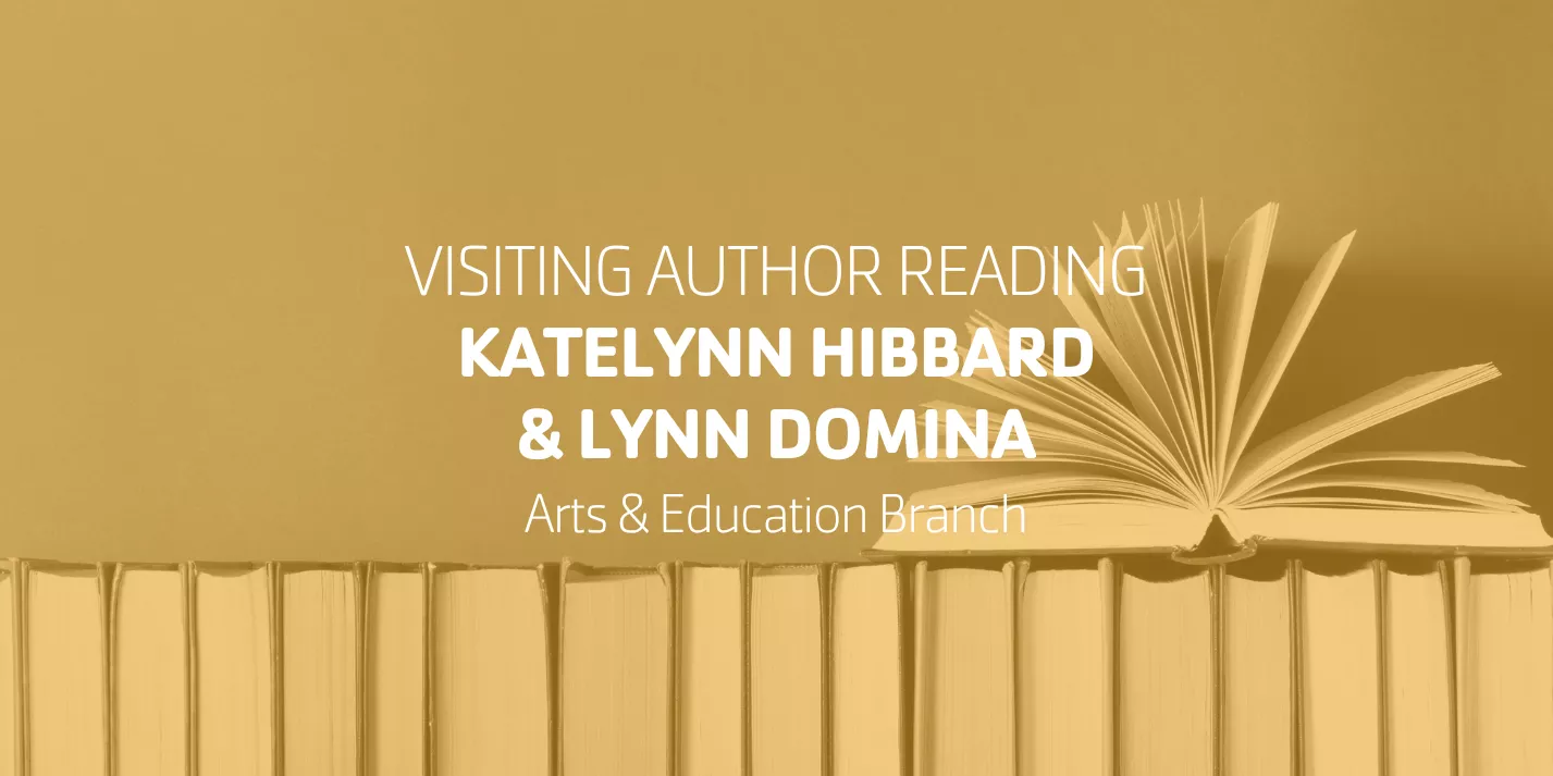 Writers Voice Presents KateLynn Hibbard & Lynn Domina