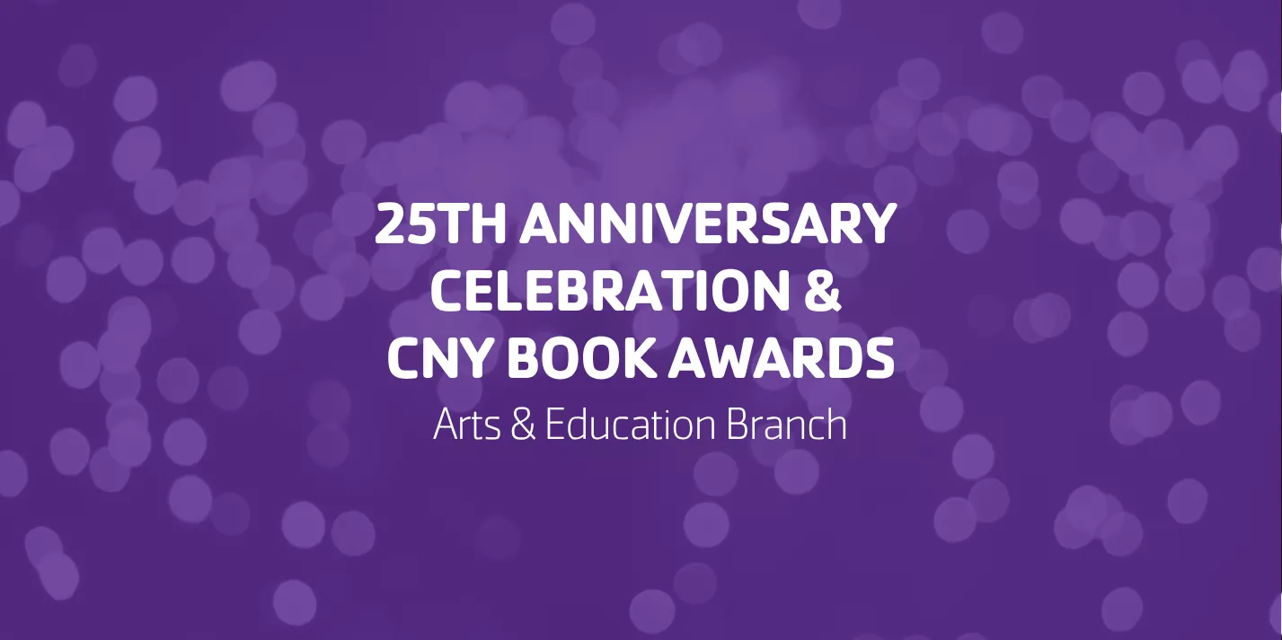 25th Anniversary Celebration & CNY BOOK AWARDS Arts & Education Branch