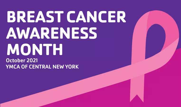Breast Cancer Awareness Month - October 2021 YMCA of Central New York
